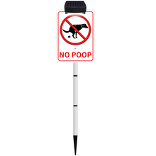 Load image into Gallery viewer, NO POOP Yard Warning Sign Solar Powered, Rechargeable LED Illuminated Aluminum Sign with Stake, Reflective Outside Sign Light Up For Houses